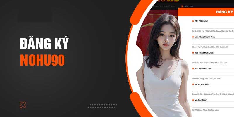 Điều kiện cần thiết đăng ký Nohu90