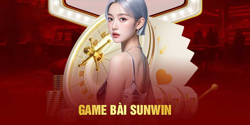 Ưu điểm khi tham gia game bài Sunwin